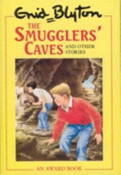Hardcover The smugglers' caves and other stories Book