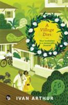 Paperback A Village Dies: Your Invitation to a Memorable Funeral [Large Print] Book