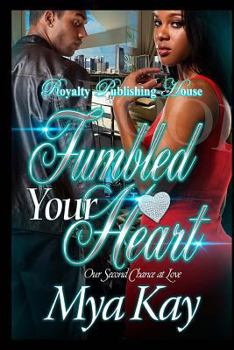 Paperback Fumbled Your Heart Book
