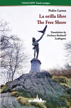 Paperback La orilla libre: The Free Shore (Bilingual edition) [Spanish] Book