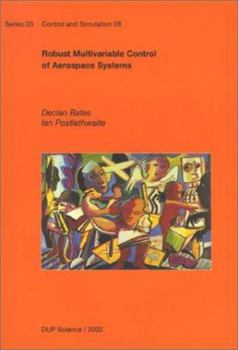 Paperback Robust Multivariable Control of Aerospace Systems Book