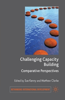 Paperback Challenging Capacity Building: Comparative Perspectives Book