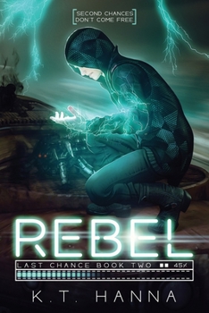 Paperback Last Chance: Rebel Book