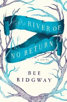 El río sin retorno: Una historia de amor más allá del tiempo - Book #1 of the River of No Return
