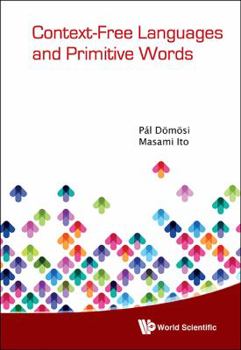 Hardcover Context-Free Languages and Primitive Words Book