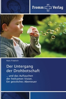 Paperback Der Untergang der Drohbotschaft [German] Book
