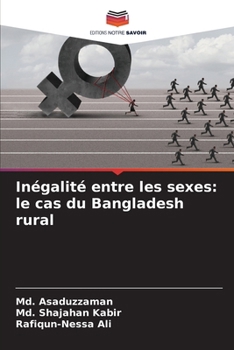 Paperback Inégalité entre les sexes: le cas du Bangladesh rural [French] Book