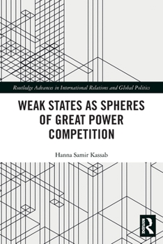 Paperback Weak States and Spheres of Great Power Competition Book