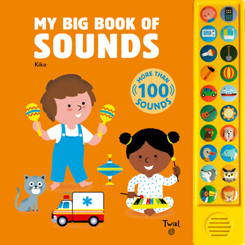 Board book My Big Book of Sounds: More Than 100 Sounds Book