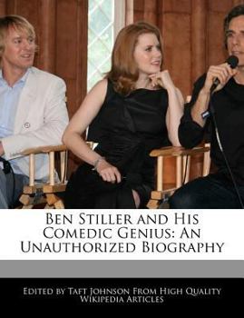 Paperback Ben Stiller and His Comedic Genius: An Unauthorized Biography Book