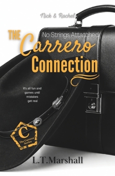 Paperback The Carrero Connection: No Strings Attatched Book
