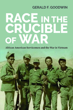 Hardcover Race in the Crucible of War: African American Servicemen and the War in Vietnam Book