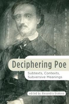 Deciphering Poe: Subtexts, Contexts, Subversive Meanings - Book  of the Perspectives on Edgar Allan Poe