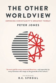 Paperback The Other Worldview: Exposing Christianity's Greatest Threat Book