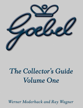 Hardcover The Goebel Collector's Guide: Volume One Book