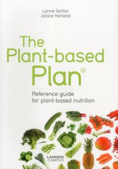 Paperback The Plant-Based Plan: Reference Guide for Plant-Based Nutrition Book