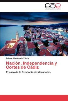 Paperback Nación, Independencia y Cortes de Cádiz [Spanish] Book