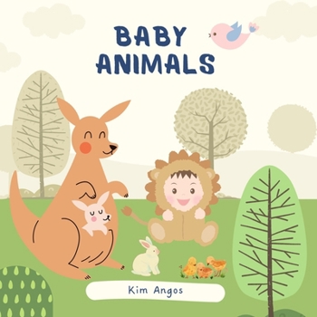 Paperback Baby Animals: A Book About Baby Animals Book