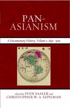 Hardcover Pan-Asianism: A Documentary History Book