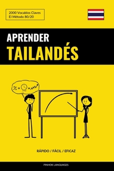 Paperback Aprender Tailandés - Rápido / Fácil / Eficaz: 2000 Vocablos Claves [Spanish] Book