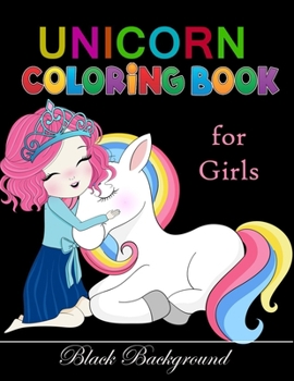 Paperback Unicorn coloring book for girls: black background Book