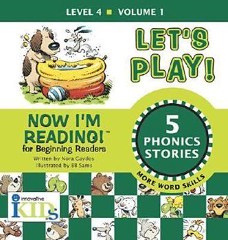 Let's Play! - Book  of the Now I'm Reading!: Level 4 - Let's Play!