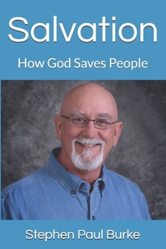 Paperback Salvation: How God Saves People Book