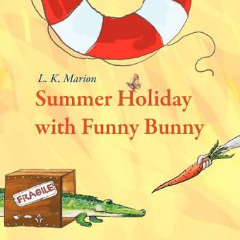 Paperback Summer Holiday with Funny Bunny Book