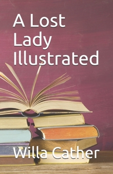 A Lost Lady Illustrated