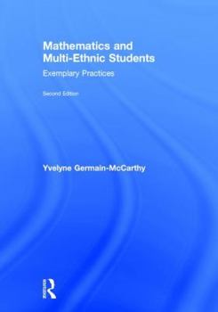 Hardcover Mathematics and Multi-Ethnic Students: Exemplary Practices Book
