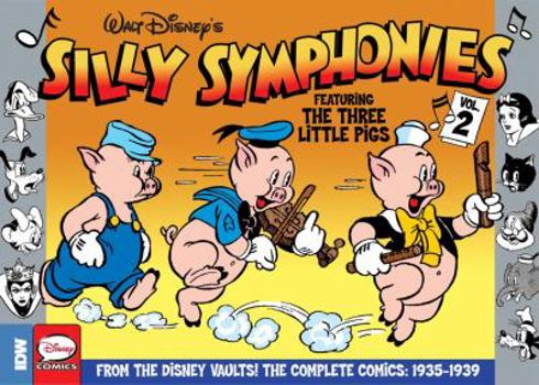 Silly Symphonies Volume 2: The Complete Disney Classics 1935-1939 - Book #2 of the Silly Symphonies: The Complete Disney Classics
