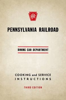 Spiral-bound Pennsylvania Railroad Dining Car Department Cooking and Service Instructions (Third Edition) Book