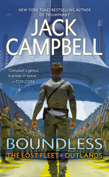 Boundless - Book #1 of the Lost Fleet: Outlands