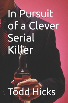 Paperback In Pursuit of a Clever Serial Killer Book