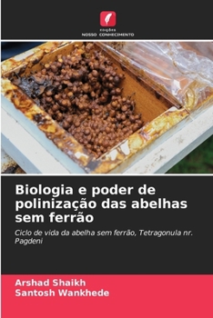 Paperback Biologia e poder de polinização das abelhas sem ferrão [Portuguese] Book