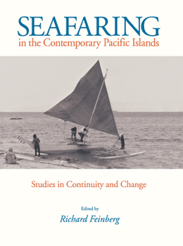 Hardcover Seafaring in the Contemporary Pacific Islands Book