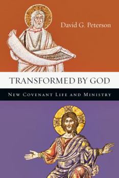 Paperback Transformed by God: New Covenant Life and Ministry Book