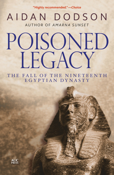 Paperback Poisoned Legacy: The Fall of the Nineteenth Egyptian Dynasty Book