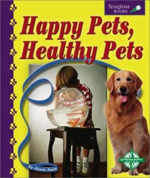 Library Binding Happy Pets, Healthy Pets Book