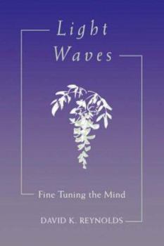 Paperback Light Waves: Fine Tuning the Mind Book