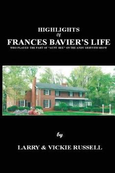 Paperback Highlights of Frances Bavier's Life Book