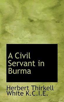 Paperback A Civil Servant in Burma Book