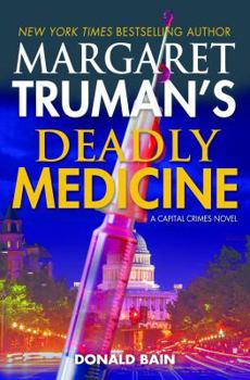 Hardcover Margaret Truman's Deadly Medicine Book