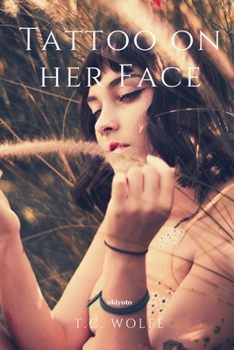 Paperback Tattoo on her Face Book