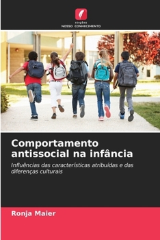 Paperback Comportamento antissocial na infância [Portuguese] Book