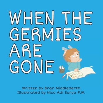 Paperback When the Germies Are Gone Book