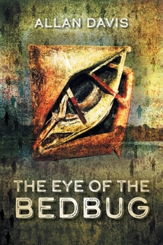 Paperback The Eye of the Bedbug Book