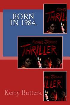 Paperback Born in 1984. Birthday Nostalgia. Book