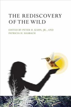 Hardcover The Rediscovery of the Wild Book
