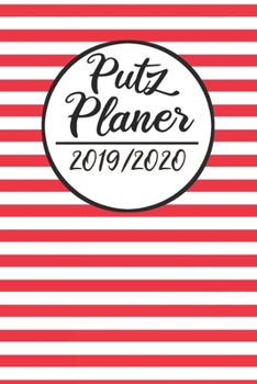Paperback Putz Planer 2019 / 2020: Haushaltsplaner 2019 2020 - Putzplan A5, Haushaltskalender, Timer, Uni Planer [German] Book